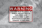 Metal Warning Sign, Not Responsible For Feelings, Sense Of Humor, Do Not Dumb, Funny Sarcastic Sign, Metal Garage Sign, Shop Sign, Dad Gift — photo 2