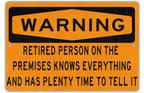 Funny Retirement Warning Sign - Perfect Retirement Gift — photo 2