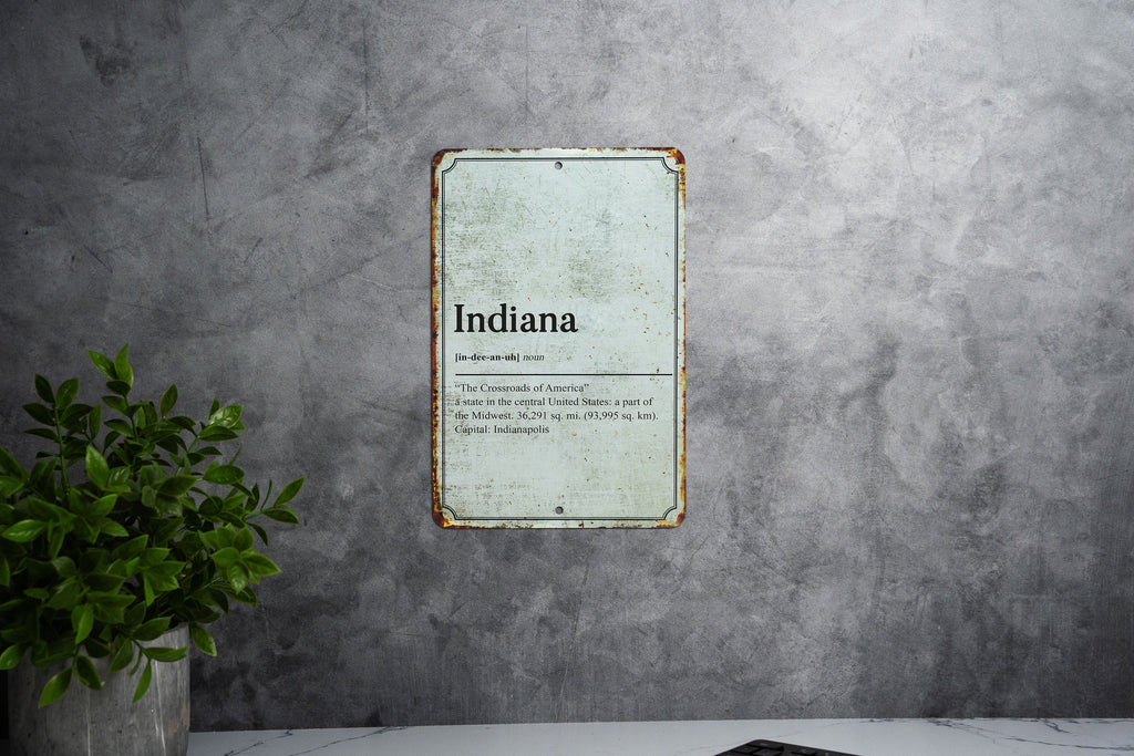 Indiana State Definition - Metal Sign -  State Decor - Indiana State Pride — photo 3