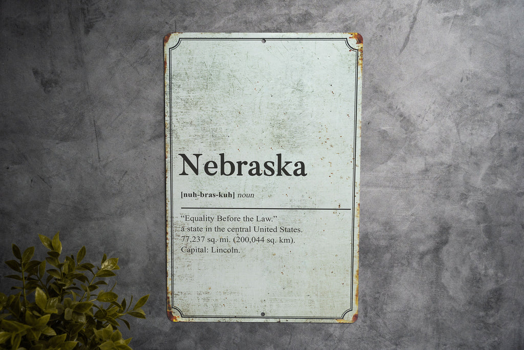 Nebraska State Definition - Metal Sign -  State Decor - Nebraska State Pride — photo 4