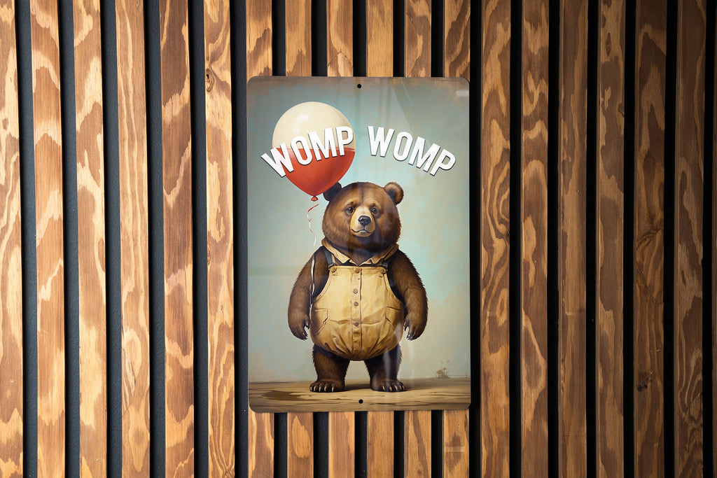 Womp Womp Metal Sign - Dismissive Humor, Funny Sound Effect, Cheeky Quote — photo 6