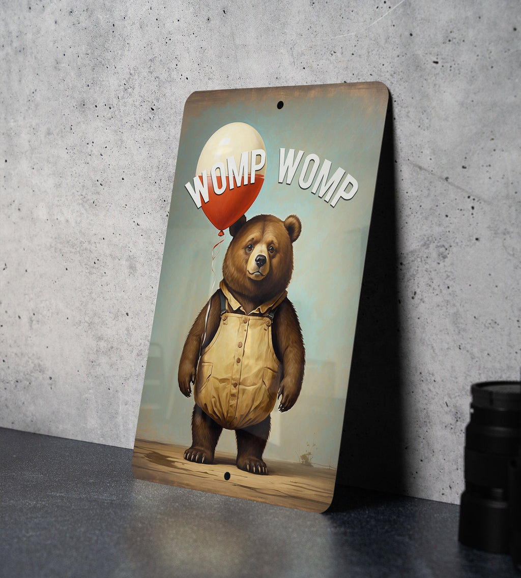 Womp Womp Metal Sign - Dismissive Humor, Funny Sound Effect, Cheeky Quote — photo 7