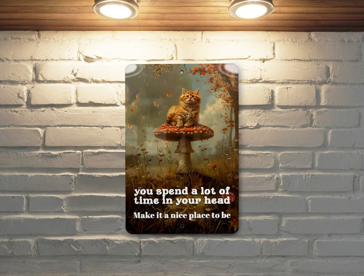 Nice Place in Your Head Metal Poster - Mental Wellness, Thoughtful Living, Mindful Quote, Inner Peace, Positive Mindset — photo 8