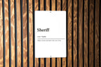 Sheriff Definition Metal Sign - Law Enforcement Humor, Wild West Wit, Sheriff Gift, Office Decor, Funny Sheriff Gift — photo 2