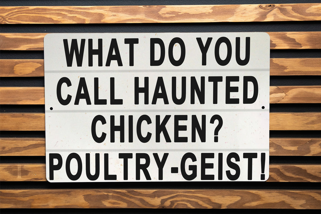 What Do You Call A Haunted Chicken - Metal Sign - Funny Kitchen Decor, Humorous Farmhouse, Chicken Joke, Ghost Humor, Rustic Wall Art — photo 2