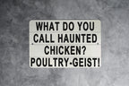 What Do You Call A Haunted Chicken - Metal Sign - Funny Kitchen Decor, Humorous Farmhouse, Chicken Joke, Ghost Humor, Rustic Wall Art — photo 3