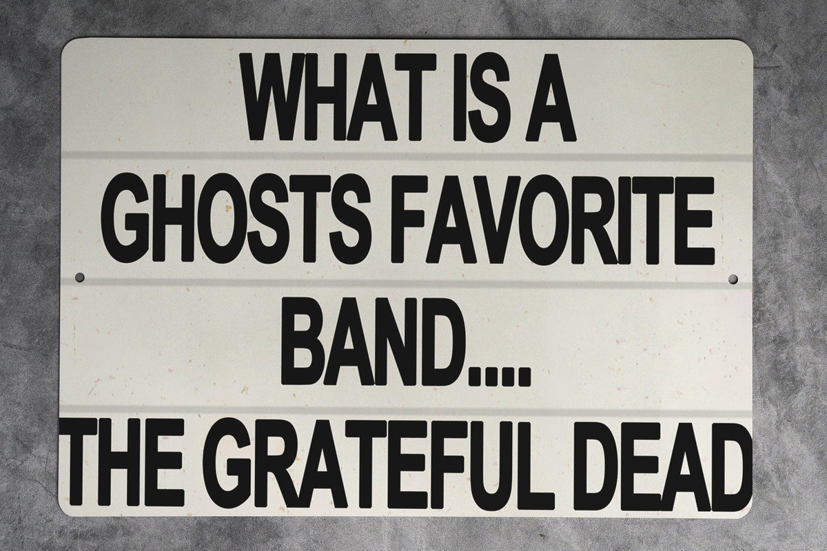 What Is A Ghost's Favorite Band? Metal Sign - Music Humor, Ghost Joke, Funny Wall Art, Halloween Decor, Rock Band Fan, Spooky Fun — photo 3