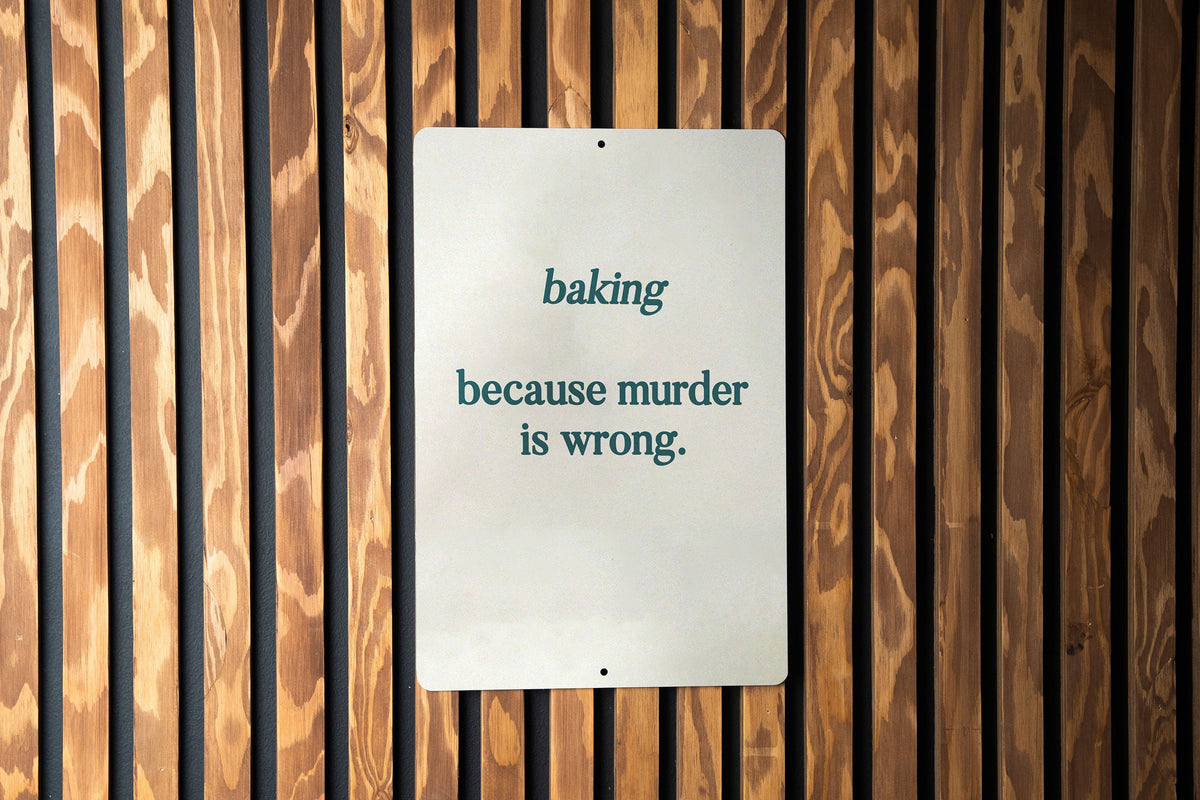 Baking.. Because Murder is Wrong Metal Sign, Funny Kitchen Decor, Baker Humor, Quirky Home Sign, Unique Gift for Bakers — photo 2