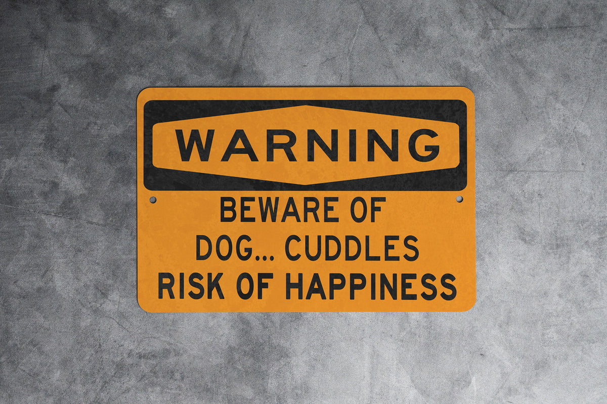 Beware of Dog.. Cuddles Metal Sign, Dog Lover Decor, Pet Friendly Warning, Cute Dog Sign, Animal Cuddle Alert — photo 3