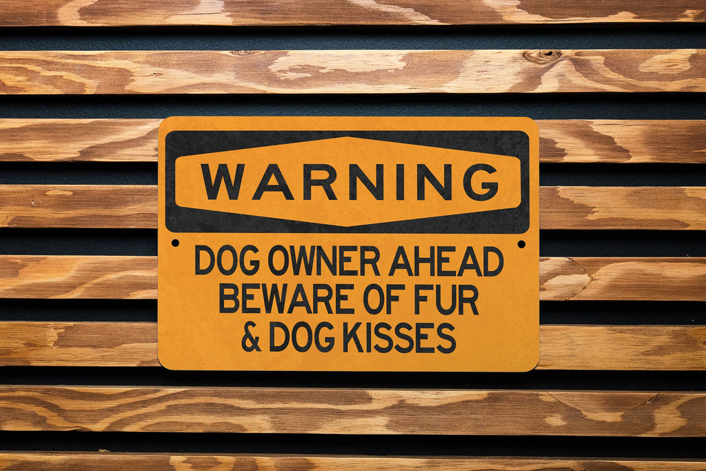 Warning Dog Owner Ahead Beware of Fur Metal Sign, Pet Hair Alert, Dog Lover Decor, Fur Everywhere Warning, Canine Caution Sign — photo 3