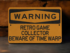 Retro Game Collector Beware of Time Warp Metal Sign, Gaming Nostalgia Decor, Vintage Game Warning, Collector's Alert — photo 2