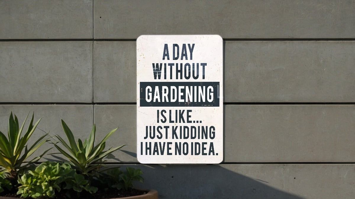 Day Without Gardening Metal Sign, Home Decor, Garden Lover Gift, Outdoor Signage, Wall Art — photo 3