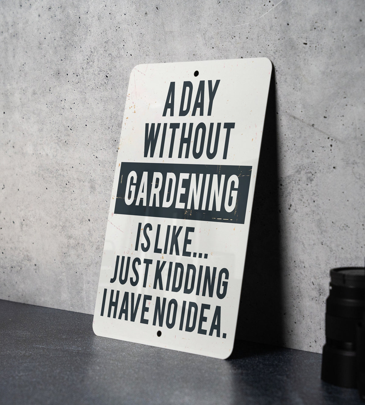 Day Without Gardening Metal Sign, Home Decor, Garden Lover Gift, Outdoor Signage, Wall Art — photo 4
