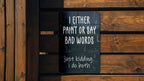 Artistic Metal Sign - Paint Splatter, Funny Quotes, Wall Decor, Creative Design, Home Art — photo 5
