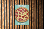 In Crust We Trust Metal Poster - Pizza Lovers, Foodie Quote, Culinary Art, Kitchen Humor, Baking Bliss — photo 1