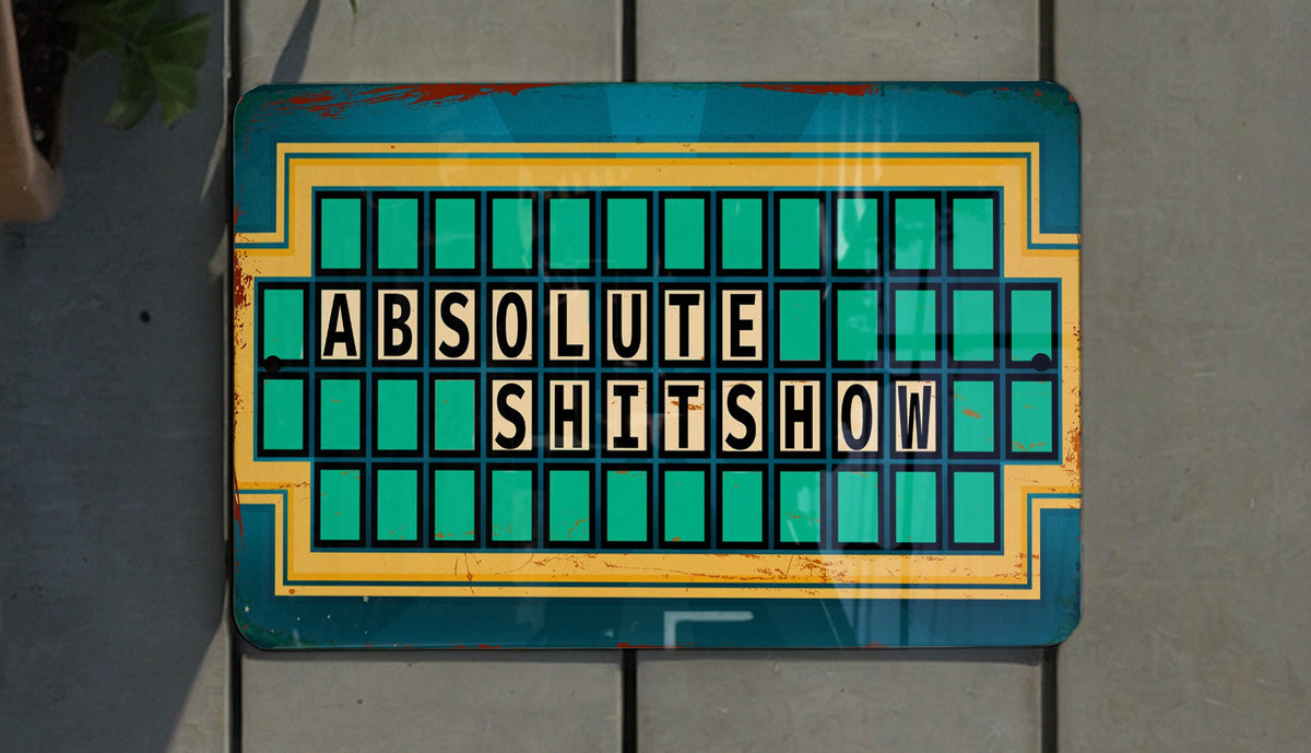 Absolute Shitshow Guess the Phrase Metal Sign, Party Game Decor, Wall Art, Fun Gift Idea, Unique Home Accessory — photo 2