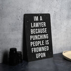 Im A Lawyer Metal Sign, Legal Humor Decor, Office Wall Art, Lawyer Gift Idea, Funny Attorney Sign — photo 1