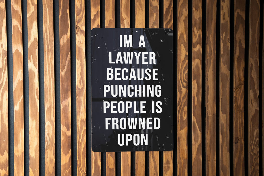 Im A Lawyer Metal Sign, Legal Humor Decor, Office Wall Art, Lawyer Gift Idea, Funny Attorney Sign — photo 2