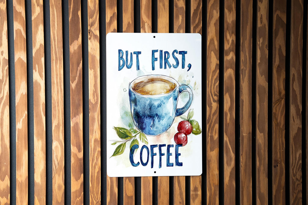 But First, Coffee Metal Sign, Watercolor Painting, Coffee Cup Art, Kitchen Decor, Cafe Wall Hanging — photo 1