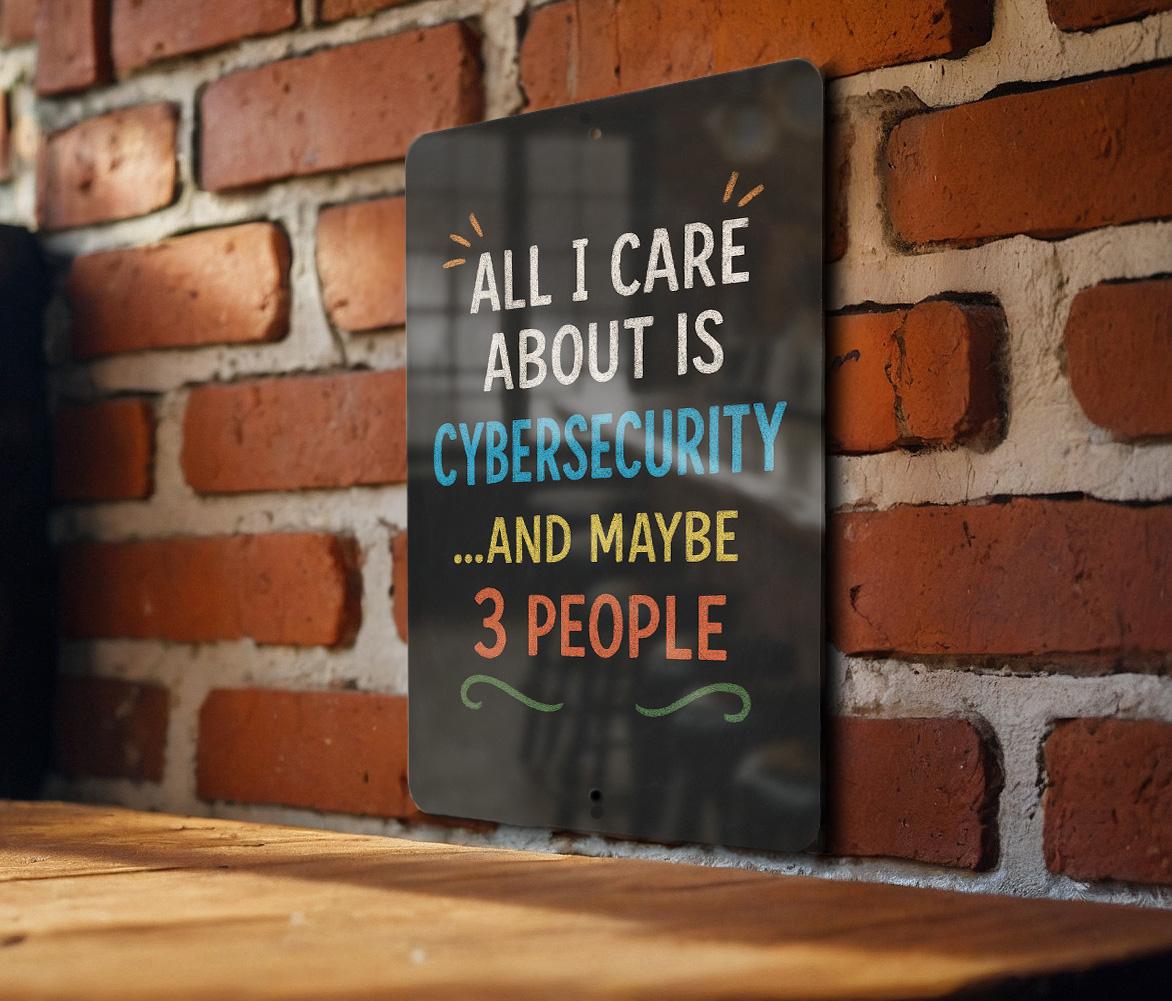 Funny Cybersecurity Metal Sign – Chalkboard Style with Color – Geek Wall Decor Gift for IT Professionals, Hacker Office Sign — photo 2