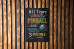 Funny Pinball Metal Sign – Chalkboard Style Wall Art with Color Text – "All I Care About Is Pinball and Maybe 3 People" Decor — photo 3