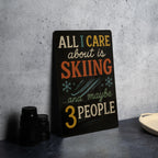 All I Care About Is Skiing Funny Metal Sign – Chalkboard Style Wall Art with Color – Ski Lodge Decor Gift for Ski Lovers — photo 4