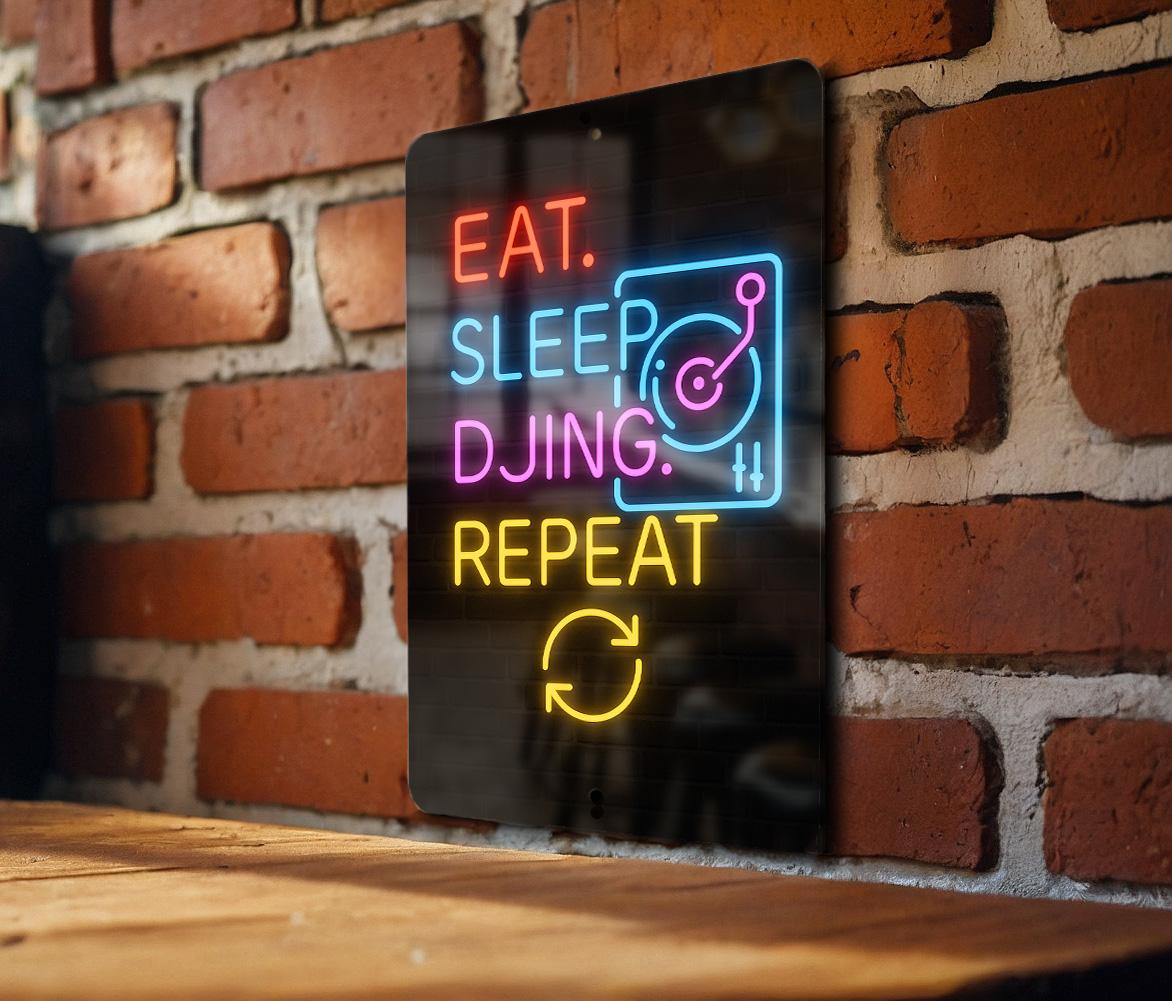 Eat Sleep DJing Repeat Neon DJ Turntable Metal Sign – Vertical 2:3 Wall Decor for Music Lovers, Club, Studio, or Man Cave — photo 1