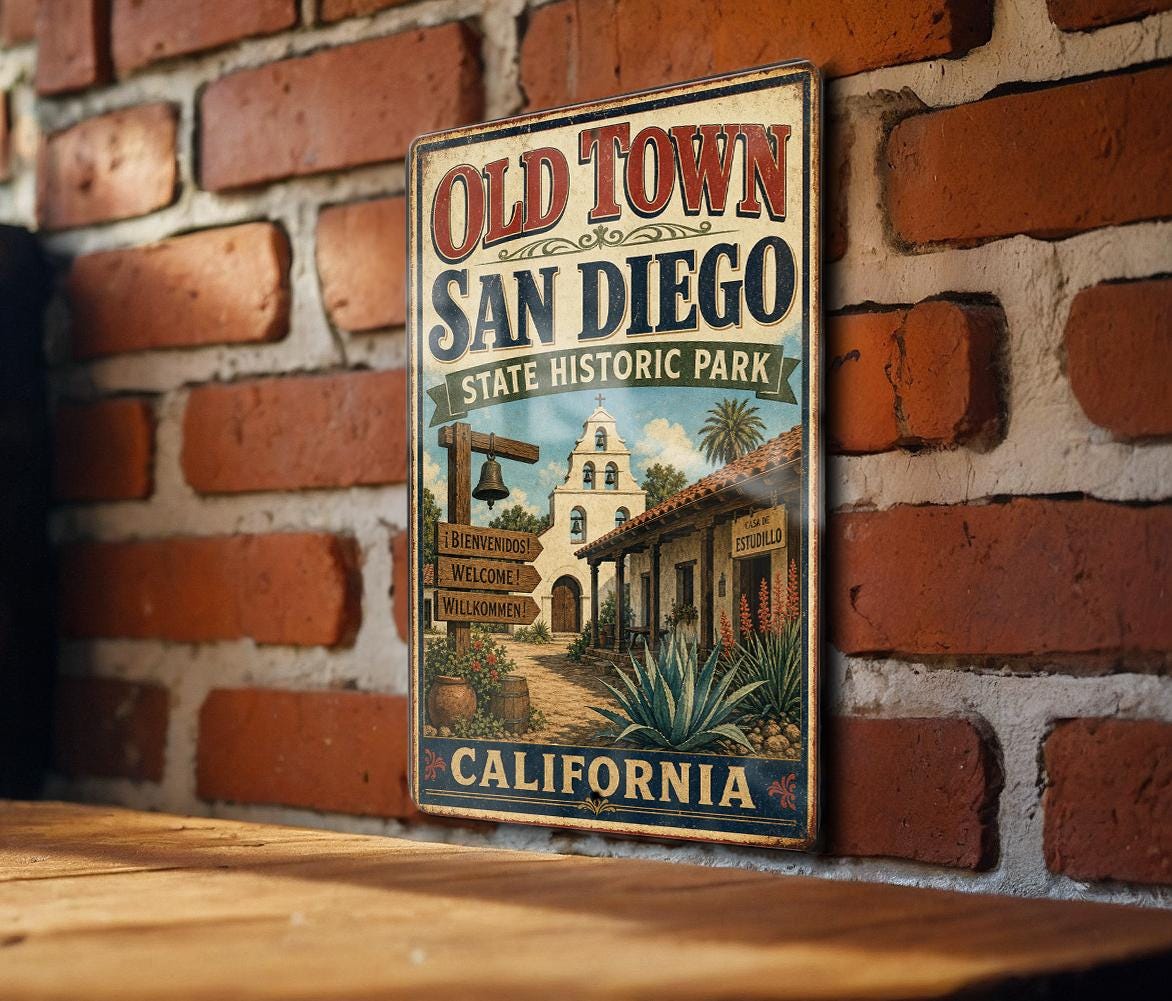 Old Town San Diego State Historic Park California Vintage Style Metal Sign, San Diego Landmark Decor, California Travel Souvenir Sign — photo 3