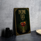 Income Tax Metal Sign, Vintage 1920s Art Deco Cocktail Poster Theme, Speakeasy Bar Decor, Retro Wall Sign, Man Cave Gift — photo 4