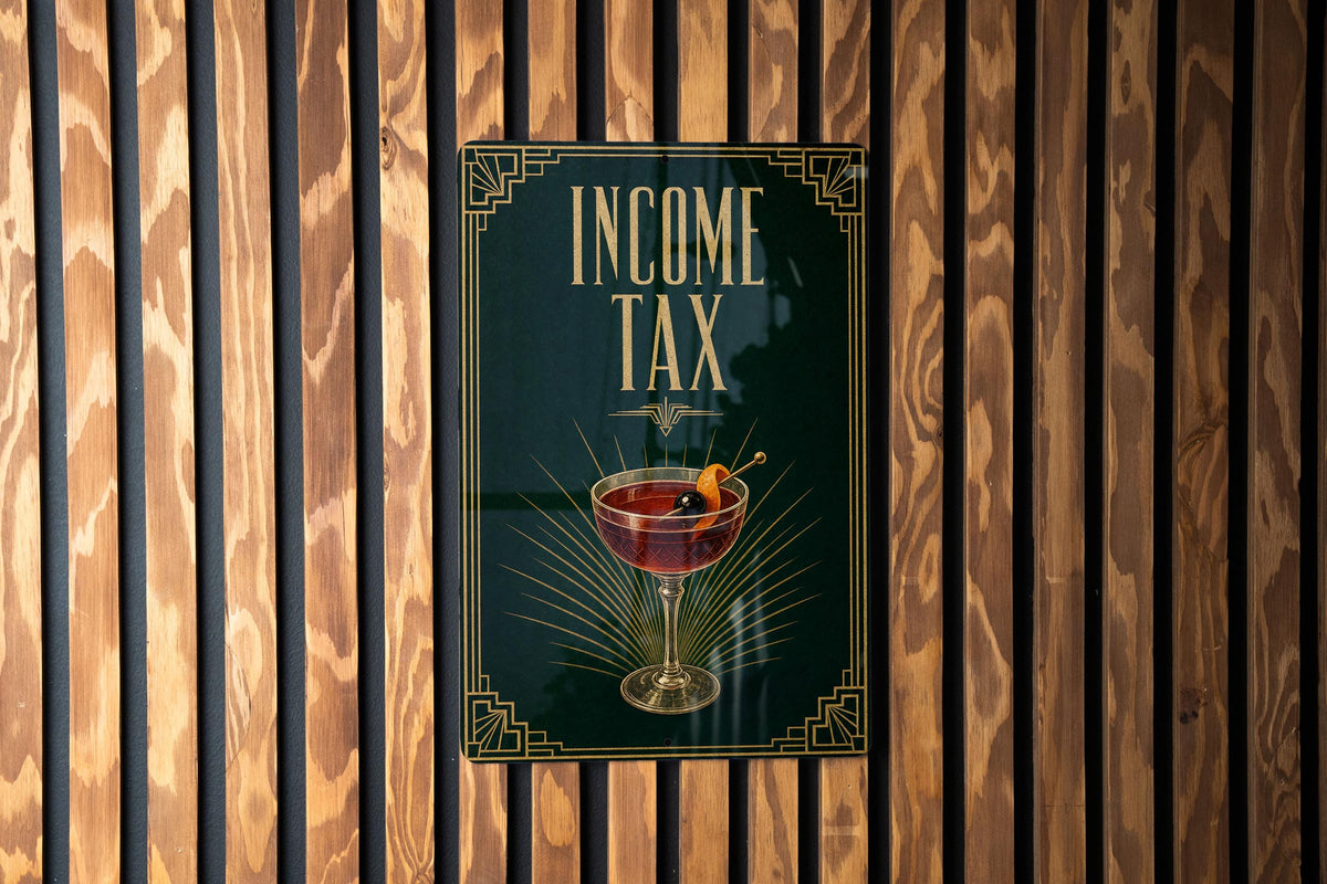 Income Tax Metal Sign, Vintage 1920s Art Deco Cocktail Poster Theme, Speakeasy Bar Decor, Retro Wall Sign, Man Cave Gift — photo 6