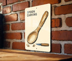 Spoon Carving Metal Sign, Woodcut Style Workshop Decor — photo 2